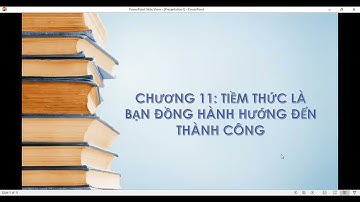 (SÁCH NÓI) CHƯƠNG 11: TIỀM THỨC LÀ BẠN ĐỒNG HÀNH HƯỚNG ĐẾN THÀNH CÔNG| Satisfying video education