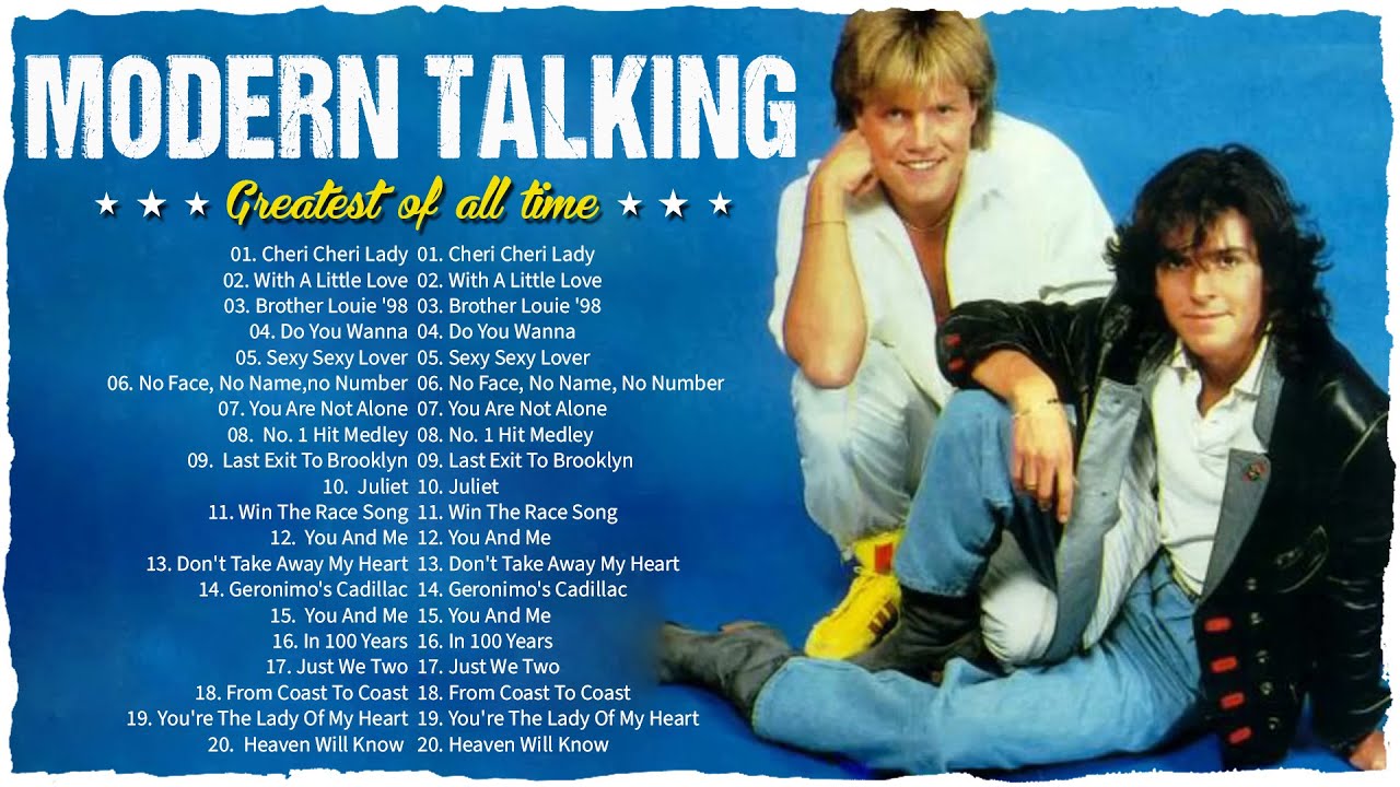 Modern Talking Greatest Hits 2023 Modern Talking Playlist Full Album Modern Talking Greatest Hits 2023 Modern Talking Playlist Full Album