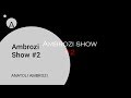 Ambrozi show 2