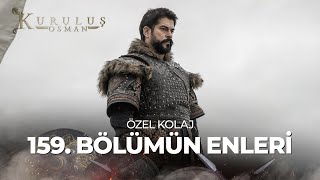 Kuruluş Osman 159. Bölümün Enleri