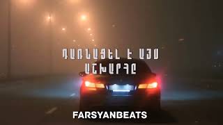 FARSYANBEATS - DARNACEL E AYS ASHXARHE & TATUL FT. GRISH // NEW MIX 2023