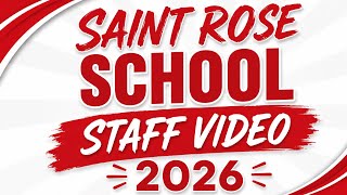 Saint Rose School Staff Video 2026