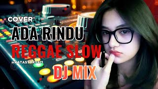 Ada Rindu  Covermusik Reggae Slow  katastory971 