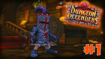 The Nostalgic Adventure! | Dungeon Defenders! #1