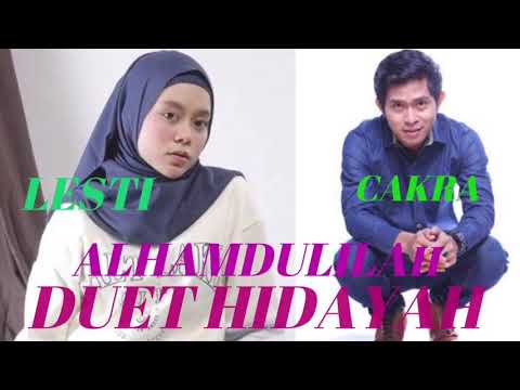 Lesti dan Cakra Khan Ahamdulillah Duet  Hidayah Lesti dan Cakra Khan Ahamdulillah Duet  Hidayah