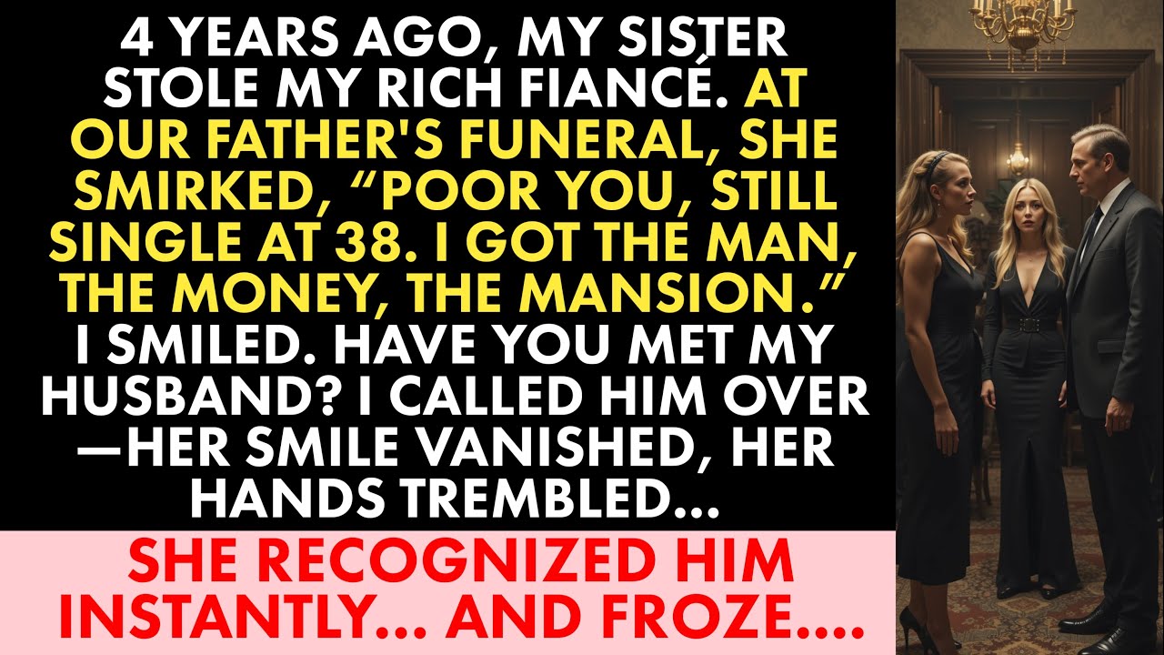 My Sister Took My Fiancé and Mocked Me at Dad’s Funeral—Then Froze When She Saw Who I Married