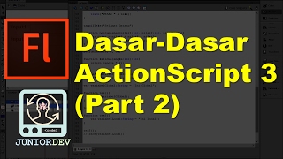 Dasar-Dasar ActionScript 3 Membuat Function | Tutorial Adobe Flash (part 21)