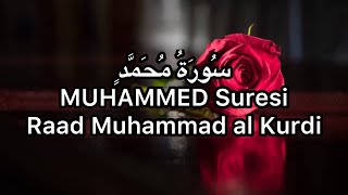 MUHAMMED Suresi-Raad Muhammad al Kurdi