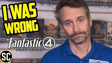 Well, we were wrong about Fantastic Four: First Steps - Movie Re-View