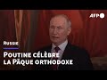 Russie : Poutine assiste à la principale liturgie de Pâque orthodoxe | AFP