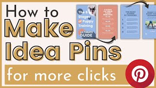 How to create Ideas Pins for more traffic on Pinterest