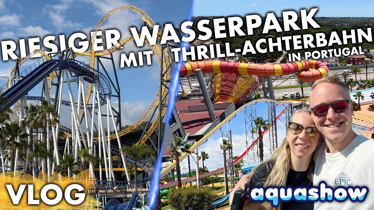[Vlog] AQUASHOW PARK 🇵🇹 | Großer Wasserpark mit Mack Rides Multi-Launch ...