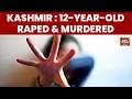 Kashmir Shock: 12-Year-Old Girl Raped And Murdered In Budgam, Accused Arrested Within 36 Hours