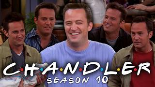 The Ones with Chandler from Season 10 | Friends