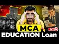 10 Surprising Education Loan Options for MCA Students in 2025 Revealed!