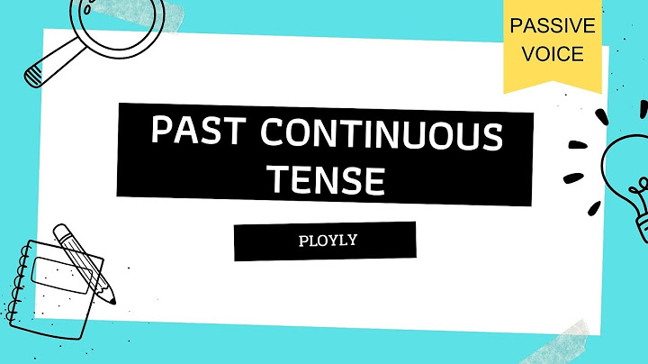 ตัวอย่าง ประโยค passive voice past continuous