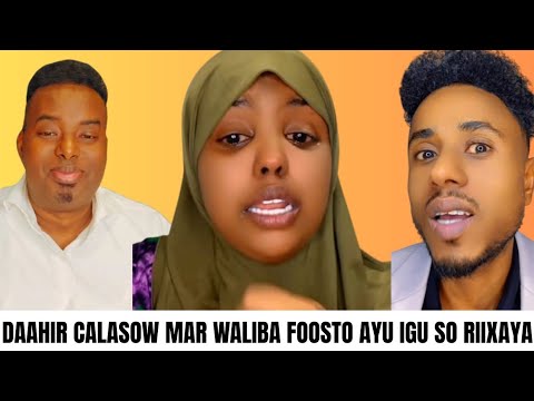 DEGDEG ISTAAHIL OO AFKA FURATAY DACWAD KA AH DAAHIR MAR WALIBA FOOSTO AYU IGU SO RIIXAYAA IGA CELIYA