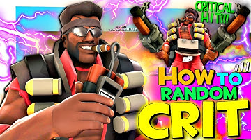 TF2: How to Random Crit #11 (Fair and Balanced)