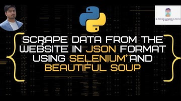 Scrape Website Data in Json Format Using Selenium and BeautifulSoup