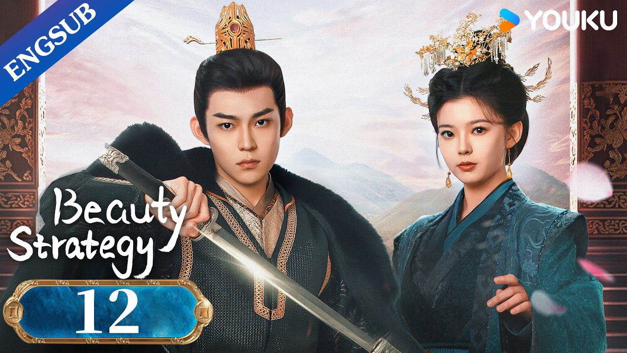 [Beauty Strategy] EP12 | Historical Fantasy Drama | Guan Chang/Zhang ...