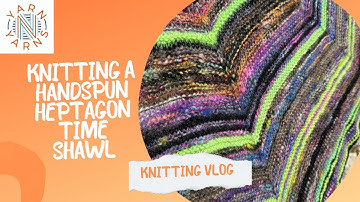 Knitting a handspun Heptagon Time Shawl:  A 12 cast ons making vlog