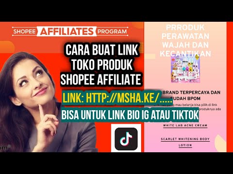 Cara Membuat Link MSHA.KE Produk Shoppe Affiliate , Memudahkan pembeli Klik Tautan Shopee Affiliate.