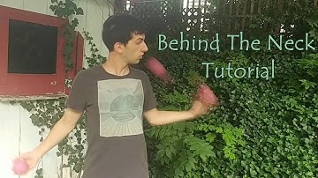 3 Ball Behind the Neck - Advanced 3 Ball Juggling Tutorial