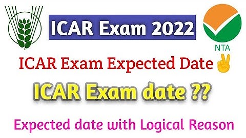 ICAR Exam 2022 Expected date With Logical Reason || Icar application form date(@TheStudyAttic786 )