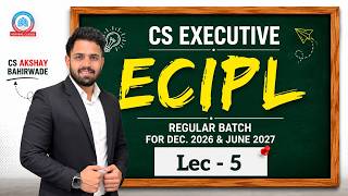 Cs executive Group 2 ECIPL LEC 5 By CS MBA LLB AKSHAY SIR | Agrawal Classes