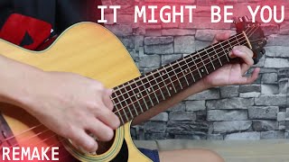 It Might Be You - Stephen Bishop (Fingerstyle Guitar Cover) |REMAKE| chords