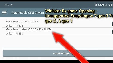 Winlator fix game Opening - Unsupported Snapdragon 7 gen 3, 7s gen 2 , 6 gen 1 , 6 gen 4, 7s gen 3