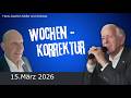 Wochenkorrektur 15 März 2026 Mit Hajo Und Andreas