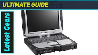 Panasonic Toughbook CF-19 MK7: The Ultimate Rugged Tablet