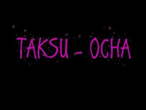 Taksu★★★★★★★★★○lirik.....ocha