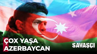 28 Mayıs Azerbaycan Cumhuriyet Bayramı Özel - Savaşçı