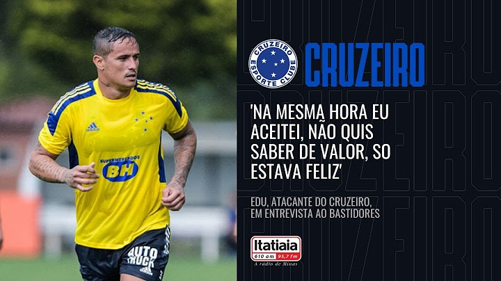 EDU FALA SOBRE PROPOSTA DO CRUZEIRO E REVELA À ITATIAIA PAIXÃO PELA TORCIDA: 'ACEITEI NA HORA'