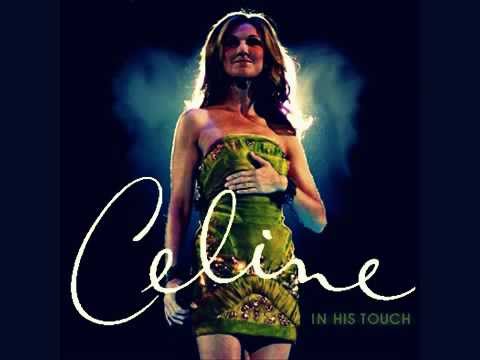 Celine Dion - In His Touch