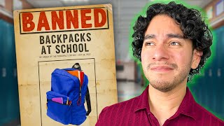 They Banned Backpacks At My School... Storytime