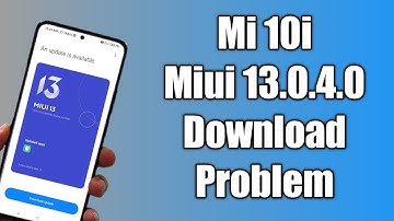 Mi 10i Miui 13.0.4.0 Update Not Receive | Miui 13 Update Not Download Problem | Mi 10i New Update