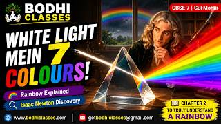 Gul Mohar CBSE Class 7 Chapter 2 | To Truly Understand a Rainbow | Exam Ready Explanation #cbse