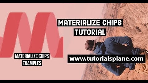 Materialize CSS Chips - Tutorial Step By Step