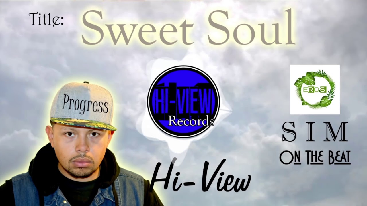 Hi-View Crew - Sweet Soul
