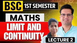 Limit & Continuity (Lecture-2)!Bsc 1st semester Math's