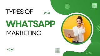 Exploring the Diversity of WhatsApp Marketing Software: Types, Features, and Benefits