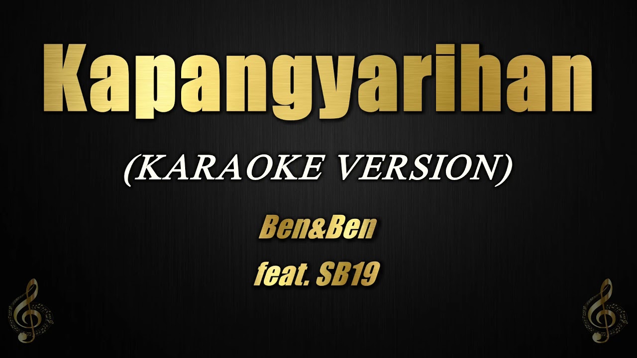 Kapangyarihan Ben And Ben Feat SB19 Karaoke Instrumental YouTube kapangyarihan-ben-and-ben-feat-sb19-karaoke-instrumental-youtube