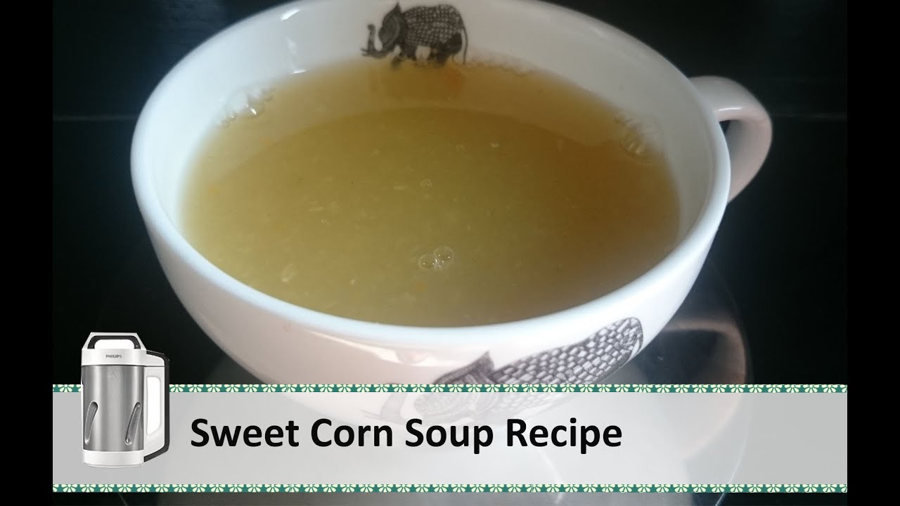 Sweet Corn Soup Recipe | Soup Maker Recipe by Healthy Kadai