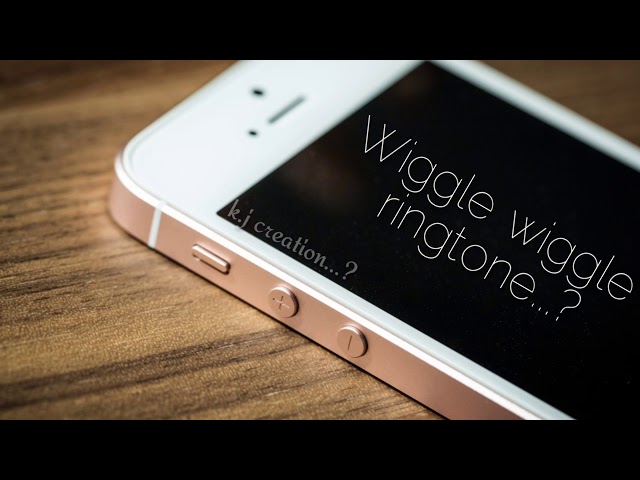 Wiggle wiggle ringtone.......♥ class=