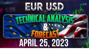 Recap Latest EURUSD Forecast and Technical Analysis for April 25, 2023, FX Pip Collector