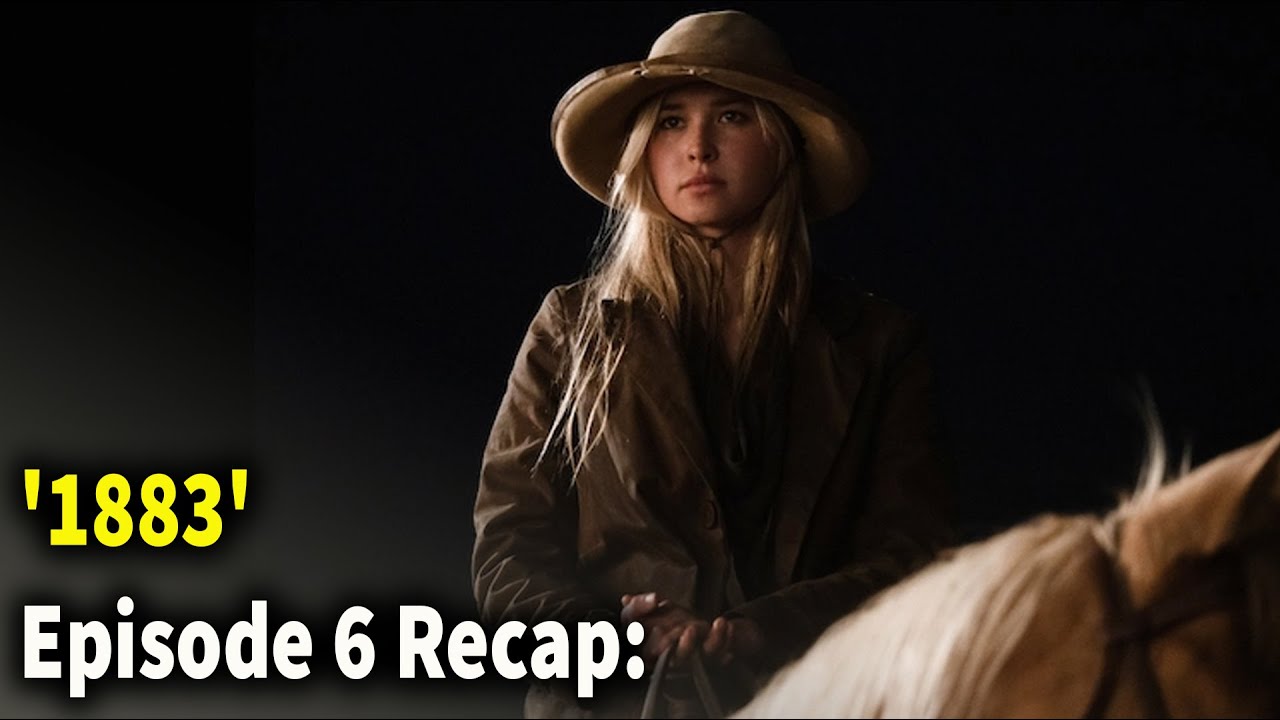 '1883' Episode 6 Recap YouTube
