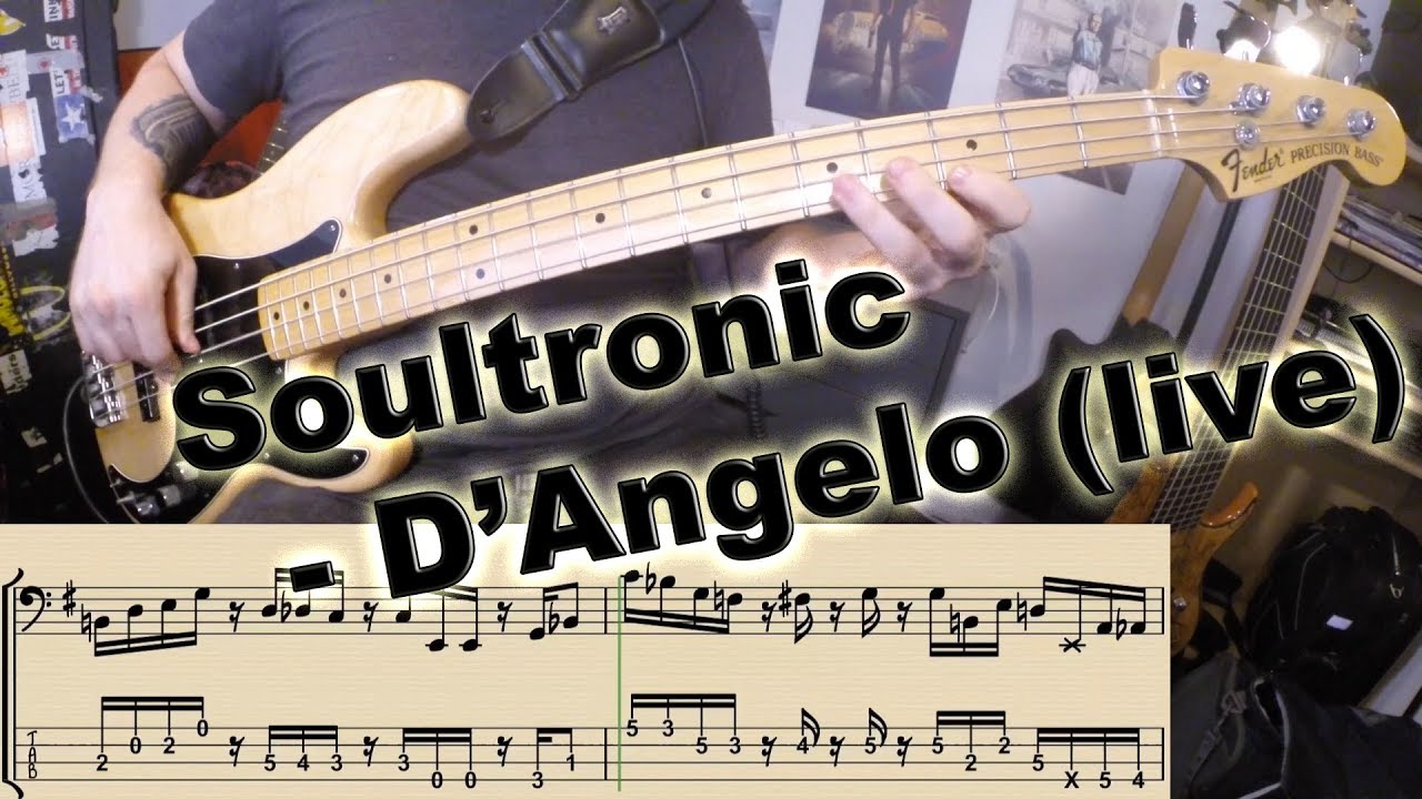 D'Angelo - Soultronic (live) [BASS COVER] - with notation and tabs